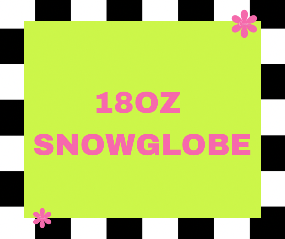 18oz snowglobe