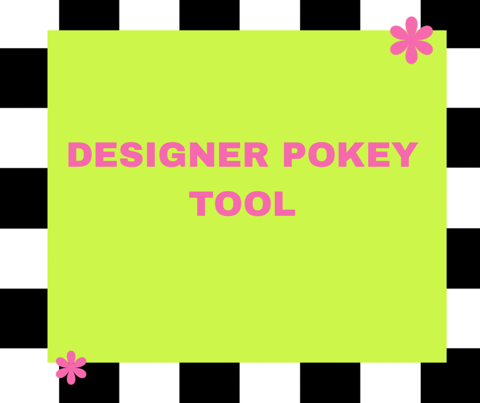 Pokey tool