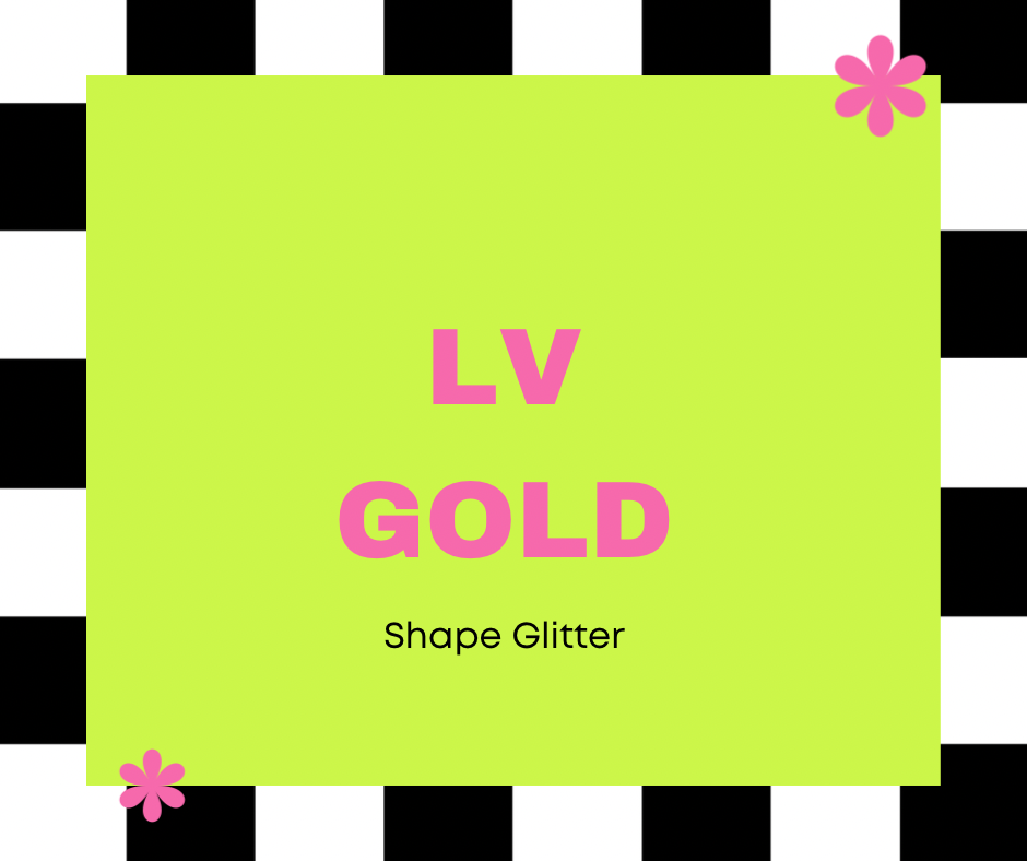 Gold Lv shape glitter